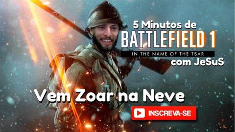 5 Minutos de BF1 com JeSuS - Vem Zoar Na Neve