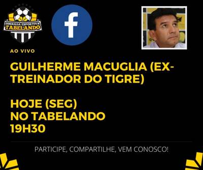 Debate Tabelando fala de demissões, recebe Guilherme Macuglia e atualiza a volta do futebol