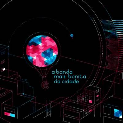 A Banda Mais Bonita da Cidade disponibiliza CD para download