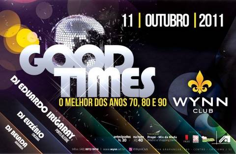Festa Good Times... na Wynn Club