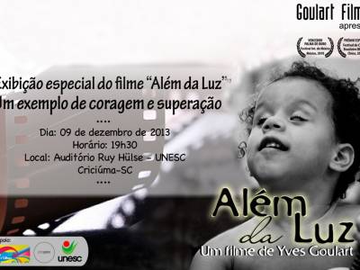 Documentário premiado, Além da Luz, será exibido na Unesc hoje
