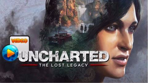 VÍDEO: Uncharted The Lost Legacy