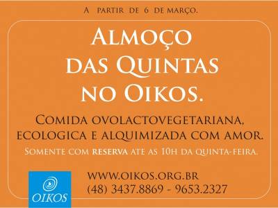 Almoço Toda Quinta-feira No Oikos