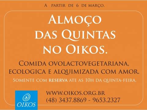 Almoço Toda Quinta-feira No Oikos