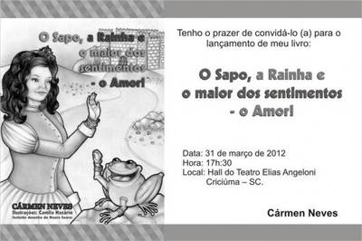 Lançamento do livro infantil O Sapo, a Rainha e o Maior dos Sentimentos, O Amor