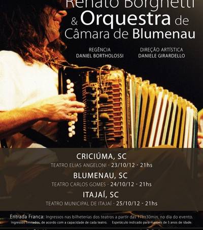 Criciúma recebe Renato Borghetti e Orquestra de Blumenau nesta terça-feira