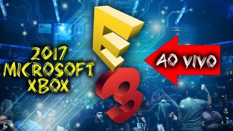 VÍDEO: E3 2017 - Conferência Microsoft Xbox ao vivo (live) Português Brasil