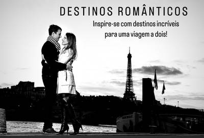 Destinos Românticos pelo Mundo