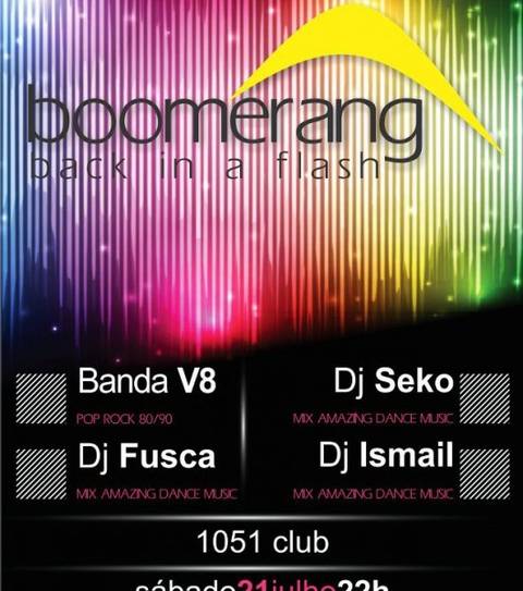 BOOMERANG-BACK IN A FLASH, a festa deste sábado na 1051