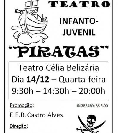 Piratas, no Teatro Célia Belizária, em Araranguá