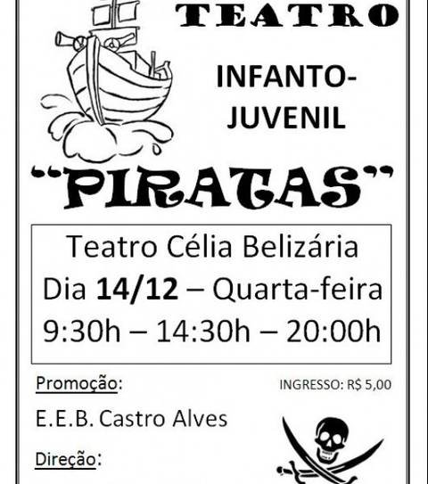 Piratas, no Teatro Célia Belizária, em Araranguá