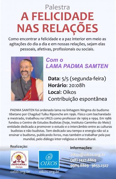 CANCELADO!!! Felicidade Nas Relações, Com Lama Padma Samten