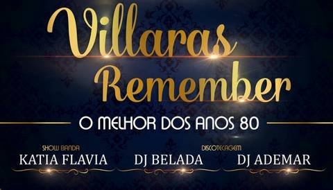 Villaras promove festa dos anos 80
