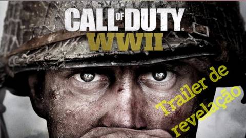 VÍDEO: Trailer Revelação de Call of Duty: WW2