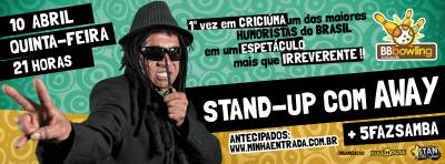 Stand-up com Gil Brother (Away)