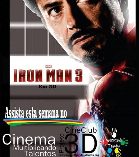 Homem de Ferro 3 em 3D entra em cartaz no CineClube Mult
