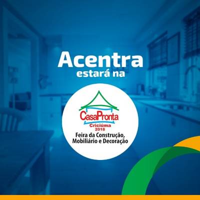 Cooperativa de Crédito Acentra está presente na 16ª Feira da CasaPronta
