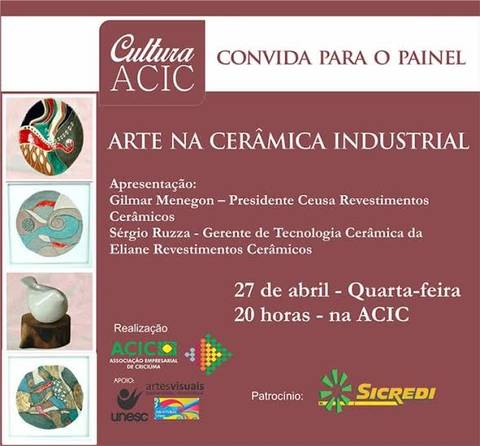 Arte na cerâmica industrial é tema de palestra na Acic