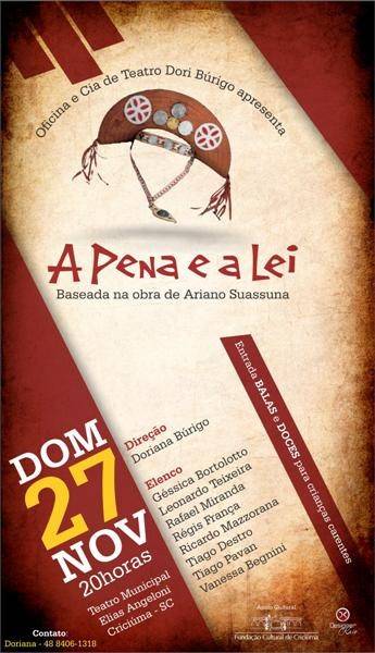 Peça teatral A Pena e a Lei no Teatro Municipal Elias Angeloni
