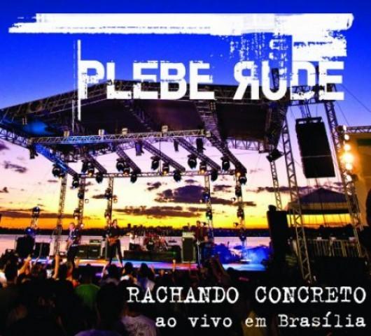 Plebe Rude continua rachando concreto