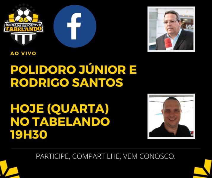 Rodrigo Santos e Polidoro Júnior são os convidados de hoje!