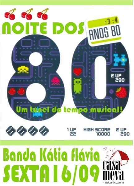 Casa Meva promove sexta especial Anos 80  