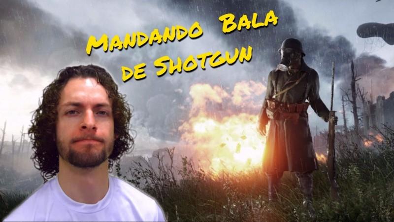 VÍDEO: Gameplay Battlefield 1 de Shotgun