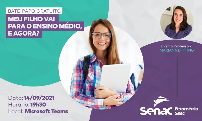 Meu filho vai para o Ensino Médio, e agora?