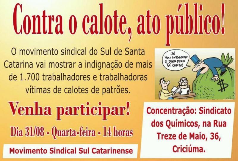 Contra calotes, trabalhadores fazem ato público nesta quarta