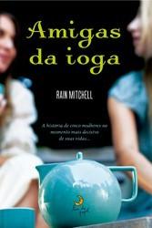 Amigas da Ioga: histórias individuais unidas por esta prática milenar