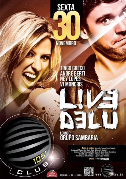 Live Delu nesta sexta-feira, na 1051