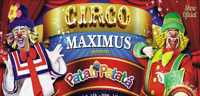 Dupla Patati e Patatá é atração no Circo Maximus
