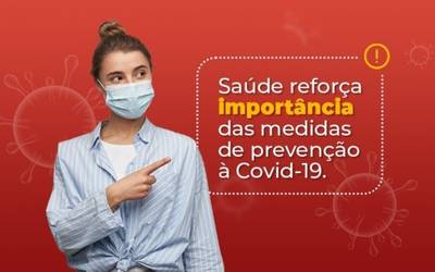 Saúde reforça importância das medidas de prevenção à Covid-19