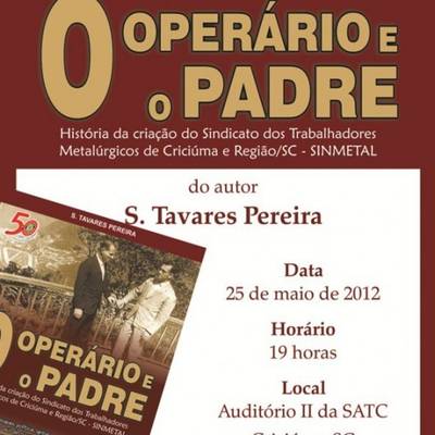 Sindicato dos Metalúrgicos festeja jubileu de ouro e lança livro