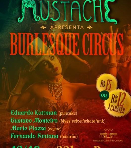 Festa Mustache/ Burlesque Circus